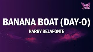 Harry Belafonte  Banana Boat dayo Lyrics [upl. by Nauqyt]