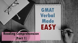 GMAT Verbal Made Easy  Reading Comprehension Part 1 [upl. by Felten862]