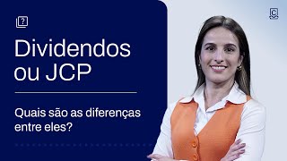 DIVIDENDOS ou JCP o que é melhor Entendas as diferenças entre os tipos de proventos [upl. by Itagaki]