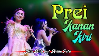 PREI KANAN KIRI JIHAN AUDY ARLIDA PUTRI ADELLA Gofun Bojonegoro [upl. by Eerized]