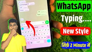 WhatsApp redesigned typing indicator  WhatsApp chat typing bubble  WhatsApp new update [upl. by Llenil]