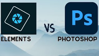 Photoshop Elements vs Photoshop  Which One is for You [upl. by Akemal]