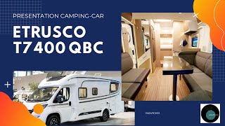 ETRUSCO T7400 QBC NOUVEAU CAMPINGCAR PAS CHER [upl. by Appledorf]