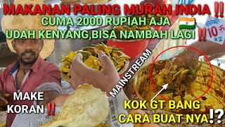 Makanan PALING MURAH India‼️ Cuman 2RB RUPIAH Udah KENYANGBisa NAMBAH Lagi‼️KALO GINI MAKMUR KALI⁉️ [upl. by Corin676]