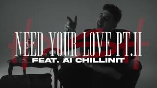 Rops1  Need Your Love Pt II feat AI ChillinIT [upl. by Maxia]