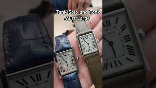 A quick size comparison between Cartier Tank Solo and Tank Must cartiertank [upl. by Phineas]