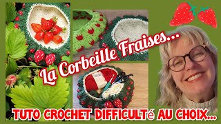 TUTO Crochet Corbeille FRAISES [upl. by Laurentia]