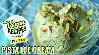 Vegan Ice Cream  How To Make Vegan Pistachio Ice Cream  Dessert Recipe  Vegan Series By Nupur [upl. by Enilada]