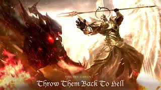 Throw Them Back To Hell  EPIC SYMPHONIC ROCK [upl. by Eivol]