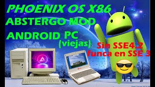 Abstergo Classic X86 Android para equipos viejos Sin SSE 42 2020 Tutorial completo parte 13 [upl. by Sirah81]