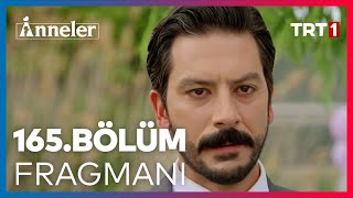 Anneler 165 Bölüm Fragmanı [upl. by Aliel]