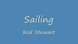 SailingRod Stewart lyrics [upl. by Immij]