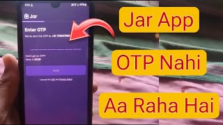 Fix Jar App Otp Problem  Jar App Otp Limit Reached Problem [upl. by Acitel]