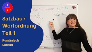 Satzbau  Wortordnung 1 Teil  Rumänisch lernen [upl. by Dnalrag]