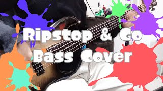 【Splatoon3】Ripstop amp Go  Bass cover [upl. by Olatha]