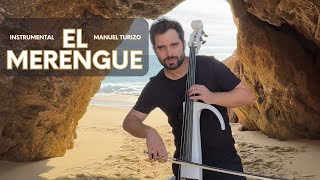 El Merengue Instrumental  Manuel Turizo  Violonchelo Cover [upl. by Mccomb96]