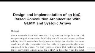 Design and Implementation of an NoC Based Convolution Architecture With GEMM and Systolic Arrays [upl. by Knarf]