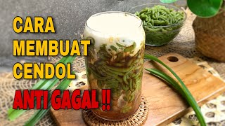 CARA MEMBUAT CENDOL  ANTI GAGAL [upl. by Eiramnerual818]