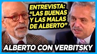 ⚡️ Entrevista completa de Verbitsky a Alberto Fernández quotAlberto cuenta todo las buenas y las malas [upl. by Nnaeiram]