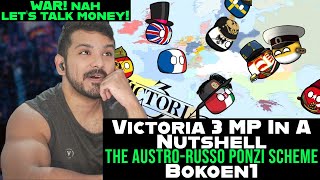 Victoria 3 MP In A Nutshell The AustroRusso Ponzi Scheme by Bokoen1 [upl. by Ibrad]