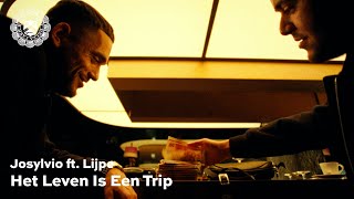 Josylvio  Het Leven Is Een Trip ft Lijpe prod Diquenza [upl. by Berty]