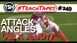 Attack Angles AB x Jeudy  TeachTapes 249 [upl. by Brozak]