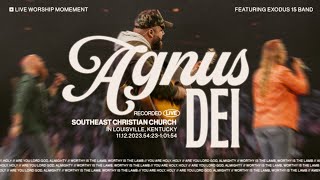 Agnus Dei Live from Southeast Christian Church [upl. by Tobi]