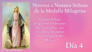 Novena a Nuestra Señora de la Medalla Milagrosa Dia 4 21 de noviembre [upl. by Ahsinid]