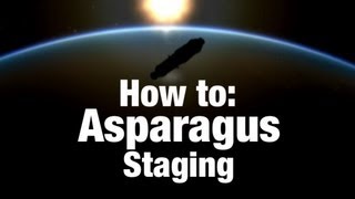 How to Asparagus Staging 101  Kerbal Space Program [upl. by Elroy]