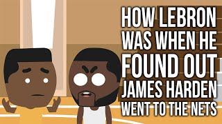 RDCworld1 Animated  How LeBron Was When He Found Out James Harden Went To The Nets [upl. by Goto]