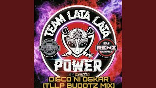 DISCO NI OSKAR TEAM LATA LATA POWER feat Ronnie Acierto [upl. by Shanta388]