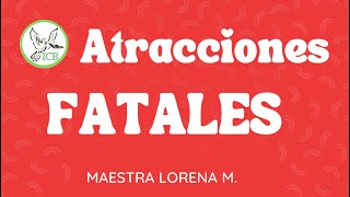 ATRACCIONES FATALES  MAESTRA LORENA M [upl. by Carder495]