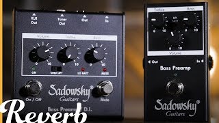 Sadowsky SBP1 Bass PreampDI amp SBP2 Bass Preamp Pedal  Reverb Demo Video [upl. by Merry870]