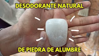 Cómo Hacer Desodorante Natural con Piedra de Alumbre en Casa [upl. by Hazrit]