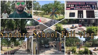 Sandhra School Full vlog ਸਾਂਧਰਾ ਸਕੂਲ vlog manjit bains vlogger  Manjit bains vlogger [upl. by Tedi68]