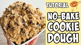 How to make No Bake Cookie Dough tutorial [upl. by Eedolem]