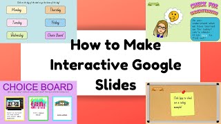 How to Make INTERACTIVE Google Slides All the Basics amp Then Some [upl. by Nalloh]