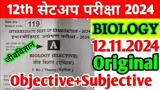 12 November 12th Biology Sent Up Exam Viral Paper 2024  Bihar Board 12th Biology Sent Up 2024 [upl. by Eledoya404]