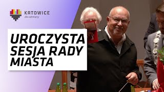 Uroczysta Sesja Rady Miasta z okazji 158 urodzin Katowic [upl. by Rednijar]