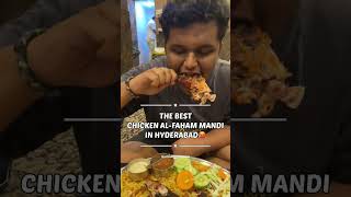 THE BEST CHICKEN ALFAHAM MANDI IN HYDERABAD🐓🔥chicken chickenmandi mandi chickenbiryani food [upl. by Vite]