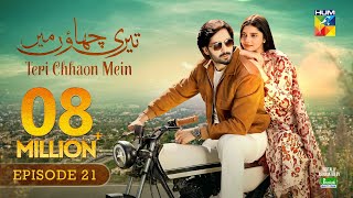 Teri Chhaon Mein  Ep 21 CC  17 Oct 2024  Jhalak Beauty Cream  Danish Taimoor amp Laiba khurram [upl. by Akenor]