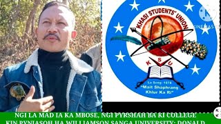 NGI LA MAD IA KA MBOSE NGI PYRSHAH BA KI COLLEGE KIN IASOH HA WILLIAMSON SANGMA UNIVERSITY DONALD [upl. by Yntirb]