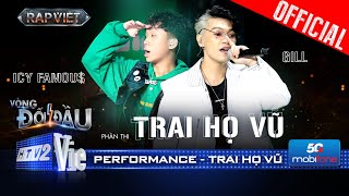 TRAI HỌ VŨ  GILL rủ ICY Famou khuấy động cả khán phòng  Rap Việt 2024 Performance [upl. by Ailehs874]