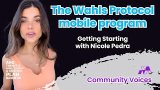 Getting Started on The Wahls Protocol app with Nicole Pedra [upl. by Stoddard]