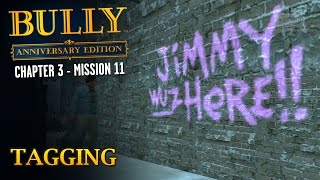 Bully Anniversary Edition  Mission 37  Tagging [upl. by Aseefan867]