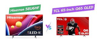 Hisense 58quot vs TCL 65quot QLED TV Battle ⚔️📺 [upl. by Narih]