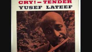 Yusef LATEEF quotSea breezequot 1959 [upl. by Kress]