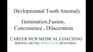 Developmental tooth anomaly By Dr Prerna Shrivastava career Hub medical institute bhopal [upl. by Rafaelia]