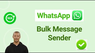 The Top 1 Free WhatsApp Bulk Message Tool——WA Web Sender [upl. by Osi788]