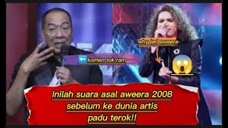 aweera suara aslinya sebelum menjadi artis 2008 [upl. by Acirretahs]